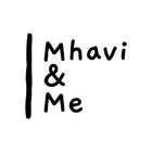 Mhavi & Me